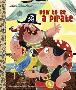 Children's book How to Be a Pirate for kids